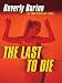Search : The Last To Die
