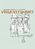 Violent Femmes - Live And Otherwise [2005]