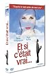 Et si c'�tait vrai