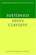 Suetonius: Diuus Claudius (Cambridge Greek and Latin Classics)