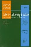 Life in Moving Fluids