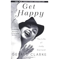 Get Happy: The Life of Judy Garland