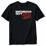T-Shirt Black  Montserratian Guys Kick Ass  Montserrat Country