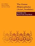 The Genus Rhipicephalus (Acari, Ixodidae): A Guide to the Brown Ticks of the World