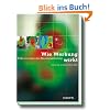Wie Werbung wirkt. Erkenntnisse des Neuromarketing.