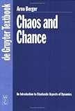 Chaos and Chance: An Introduction to Stochastic Aspects of Dynamics
