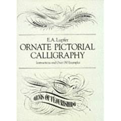 Ornate Pictorial Calligraphy (Dover Pictorial Archives)