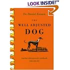 Click here to buy The Well Adjusted Dog: Canine Chiropractic Methods You Can Do by Daniel R. Kamen and Brooline Books.