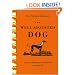The Well Adjusted Dog: Canine Chiropractic Methods You Can Do