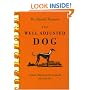 The Well Adjusted Dog: Canine Chiropractic Methods You Can Do