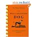 The Well Adjusted Dog: Canine Chiropractic Methods You Can Do