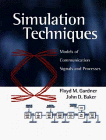 Simulation Techniques: Models of Communication Signals and Processes