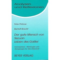 Analysen und Reflexionen, Bd.3, Bertolt Brecht 'Der gute Mensch von Sezuan' und 'Leben des Galilei' (Broschiert)