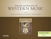 Oxford Anthology of Western Music: Volume Three: The Twentieth Century Oxford Anthology of Western Music: Volume Three: The Twentieth Century