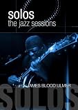 Jazz Sessions - James Blood Ulmer [DVD] [2010] [NTSC]