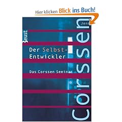 Der Selbst-Entwickler: Das Corssen Seminar
