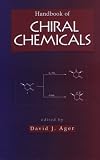 Handbook Of Chiral Chemicals