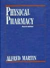 Physical Pharmacy: Physical Chemical Principles in the Pharmaceutical Sciences