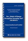Das "Model of Human Occupation Screening Tool” (MOHOST): Benutzerhandbuch und Formblatt