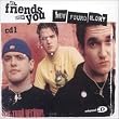 My Friends Over You [CD 1]