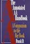 The Annotated AA Handbook : A Companion to the Big Book