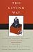 Book The Living Way: Stories of Kurozumi Munetada, a Shinto Founder (The Sacret Literature Series of the International Sacred Literature Trust)