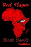 Red Plague Black Death