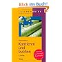 Kontieren und buchen: Richtig, sicher und vollst�ndig nach DATEV, IKR, BGA