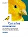 Book Canaries: How to Keep Them, Feeding Them Correctly, Understanding Their Behavior (Family Pet.)