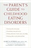 The Parents Guide to Childhood Eating Disorders