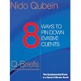 8 Ways to Pin Down Evasive Clients