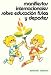 Manifiestos Internacionales Sobre Educacion Fisica y Deportes