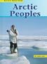 Arctic Peoples (Native Americans (Heinemann Hardcover))