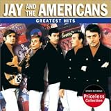 Jay & Americans - Greatest Hits by Jay & the Americans