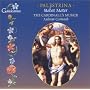 Palestrina: Stabat Mater; Magnificat tertii toni