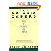The Malaria Capers : More Tales of Parasites and  People, Research and Reality
