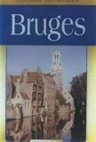 Landmark Visitors Guide Bruges: Belgium (Landmark Visitors Guides)