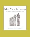 Meet Me at the Theresa: The Story of Harlem's Most Famous Hotel