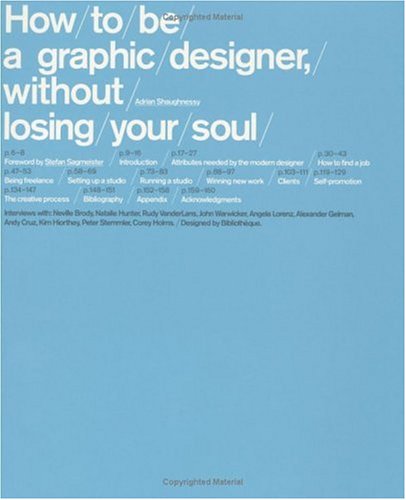 Childrens Toyshop  Books : How to Be a Graphic Designer, Without Losing Your Soul