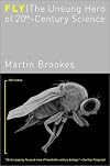 Fly: The Unsung Hero of 20Th-Century Science