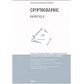 S�curit� de l'information et des syst�mes : Cryptographie : En pratique