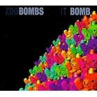 Let It Bomb by Zoobombs