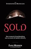 Sold: One Woman s True Account of Modern Slavery
