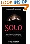Sold: One woman's true account of modern slavery