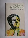The life of Dylan Thomas
