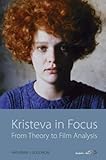 Kristeva in focus : from theory to film analysis