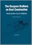 Gougeon Brothers on Boat Construction: Wood and West System Materials
