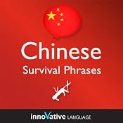 Learn Chinese - Survival Phrases Chinese, Volume 1: Lessons 1-30 | [Innovative Language Learning]