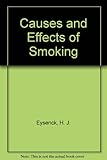 The causes and effects of smoking