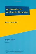 An Invitation to Arithmetic Geometry (Graduate Studies in Mathematics)